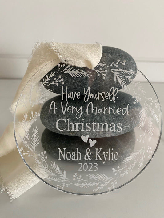 Have Yourself A Very Married Christmas Ornament