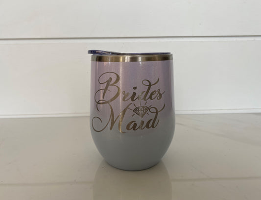 "Brides Maid" 12 oz Wine Tumbler