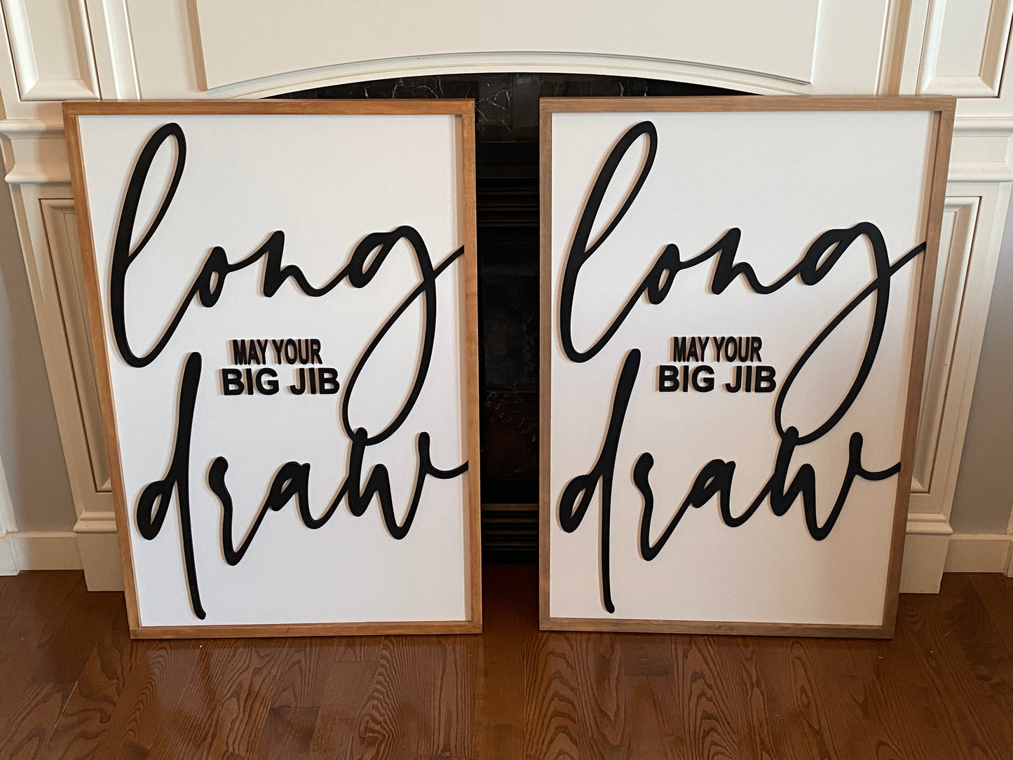 "Long May Your Big Jib Draw" Modern Farmhouse Sign
