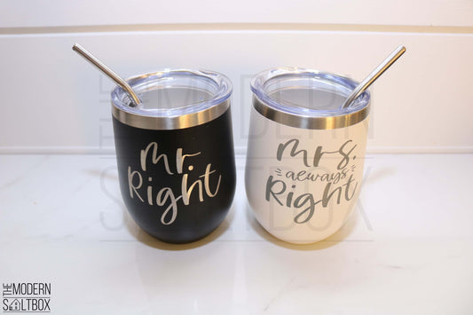 Mr. Right & Mrs. Always Right | 12 oz. Tumblers